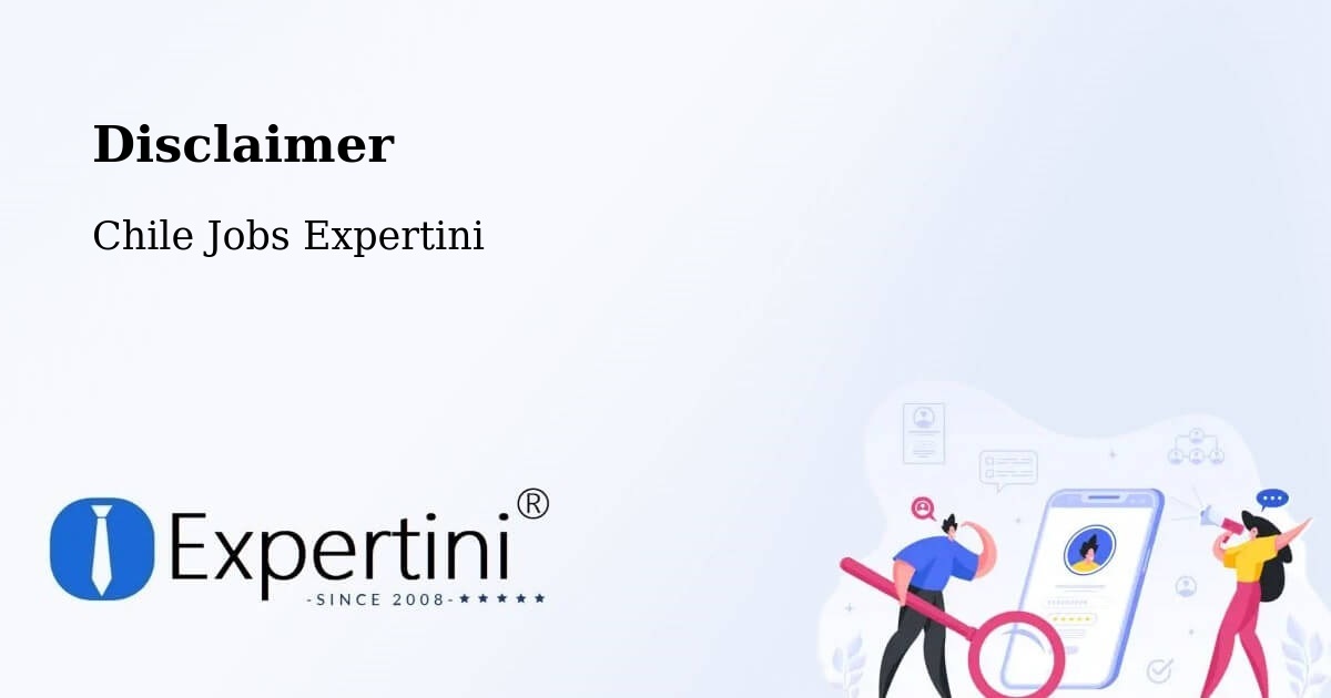 Disclaimer – Tomé - Chile Jobs Expertini