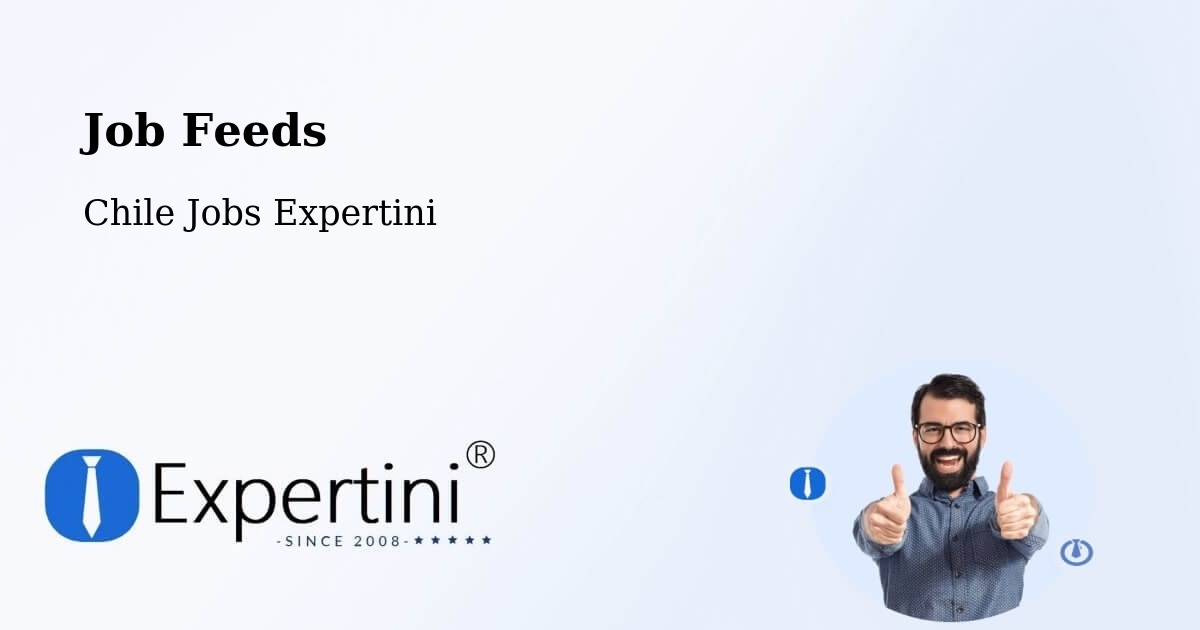 Job Listings Feed – Tomé - Chile Jobs Expertini